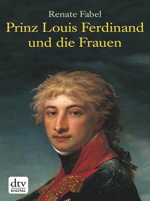cover image of Prinz Louis Ferdinand und die Frauen